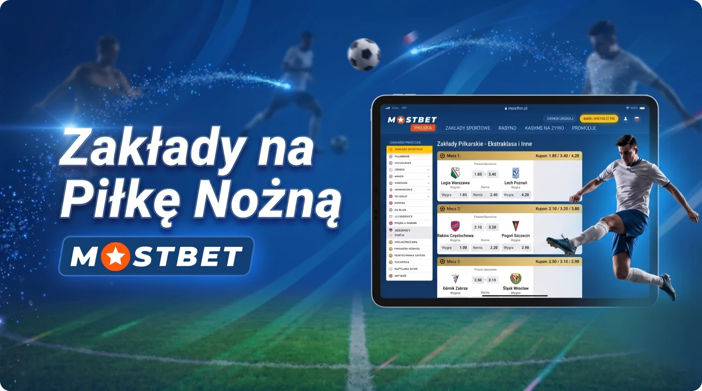Zakłady na piłkę nożną w Mostbet w Polsce