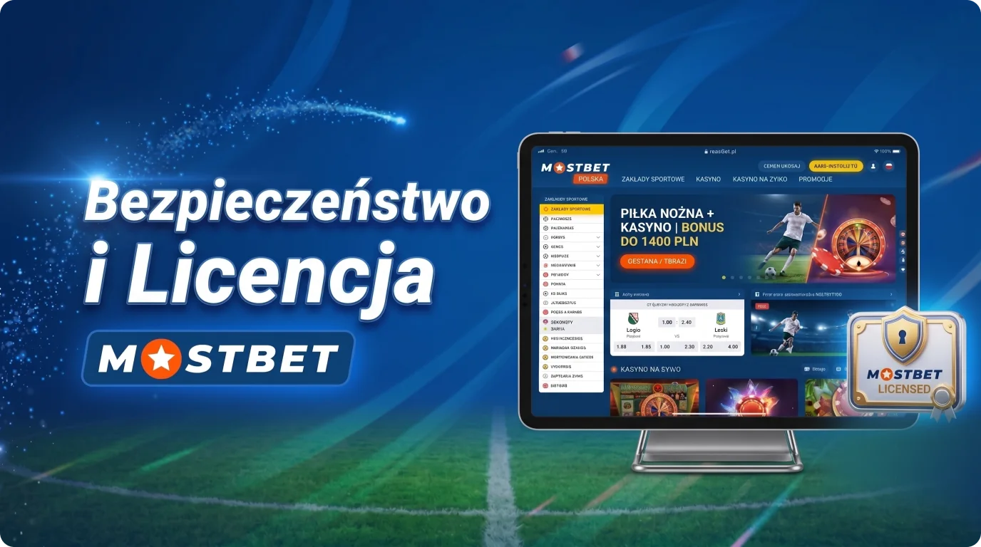 Legalność i bezpieczeństwo serwisu Mostbet w Polsce