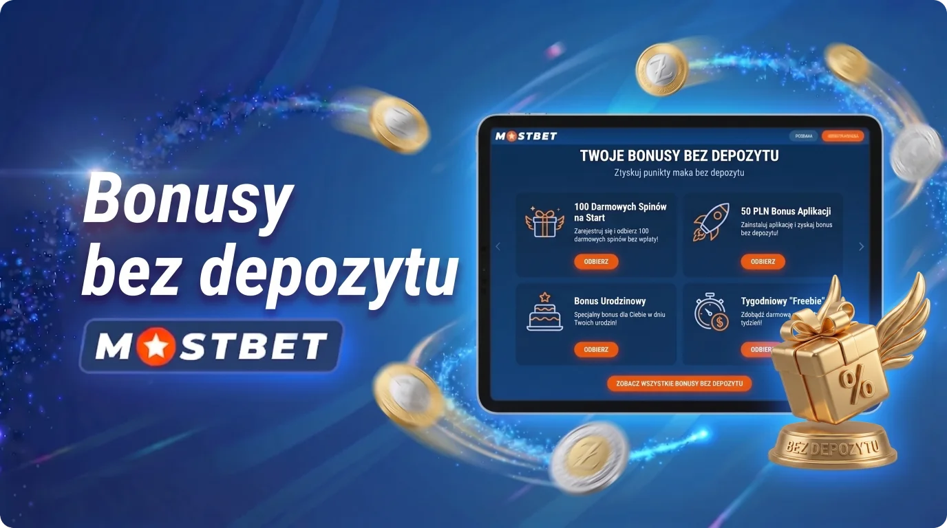 Bonusy bez depozytu na stronie Mostbet w Polsce