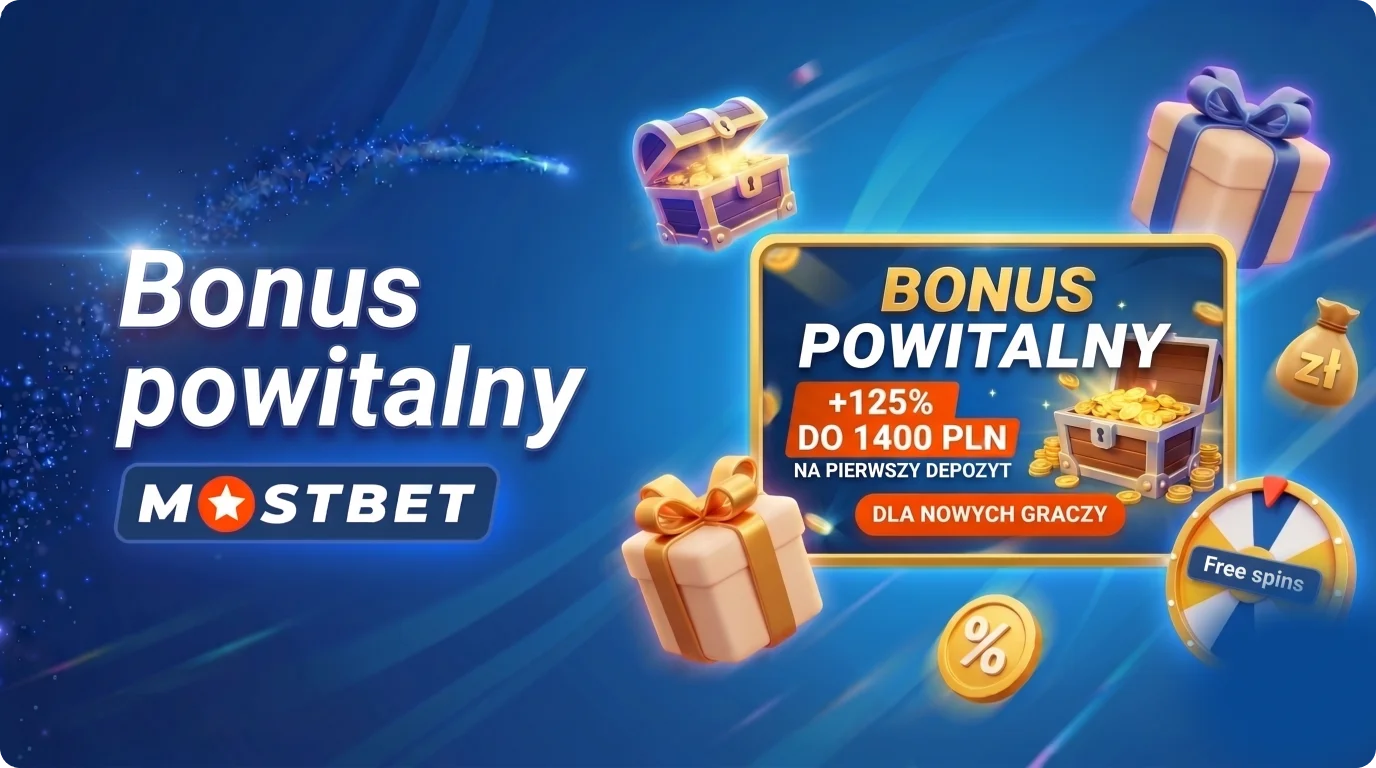 Bonus powitalny dla graczy Mostbet w Polsce
