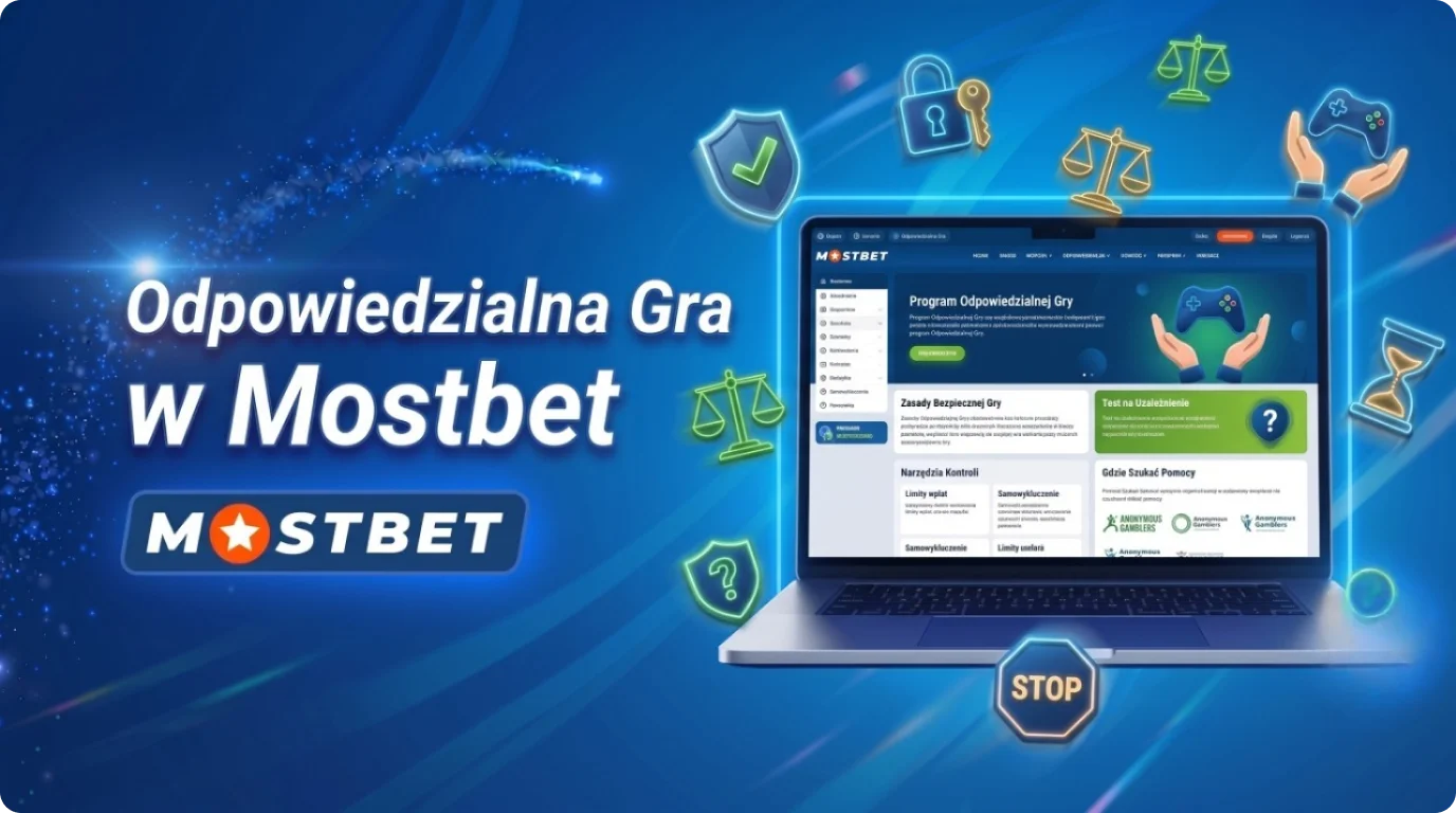 Wskazówki dotyczące odpowiedzialnej gry na stronie Mostbet w Polsce