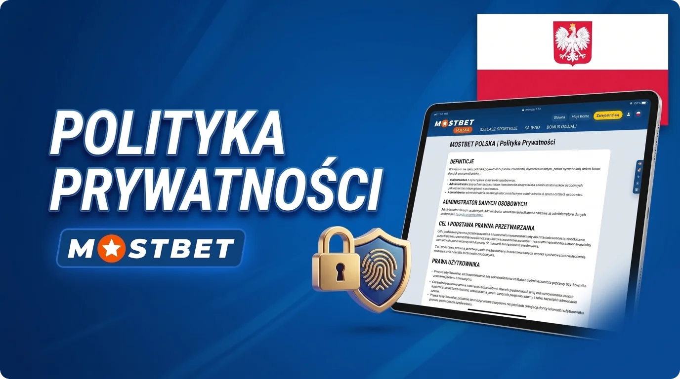 Polityka prywatności gracza na stronie Mostbet w Polsce